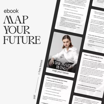 Future Mapping: Create a Clear Life Vision in Weeks